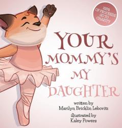 Your Mommy's My Daughter