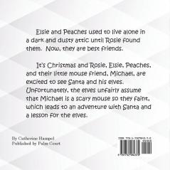 The Adventures of Elsie and Peaches: Christmas and the Fainting Elves