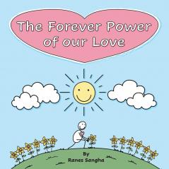 The Forever Power of our Love