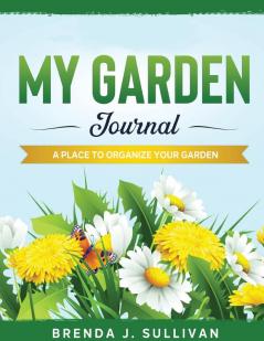 My Garden Journal