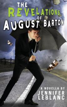 The Revelations of August Barton: 2