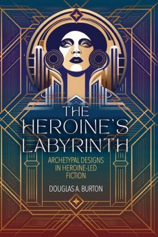 The Heroine's Labyrinth