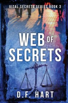 Web of Secrets: Vital Secrets Book Three: 3