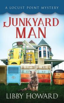 Junkyard Man: 2 (Locust Point Mystery)