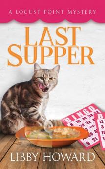 Last Supper: 8 (Locust Point Mystery)