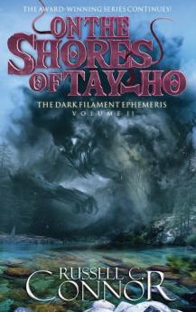 On the Shores of Tay-ho: 2 (The Dark Filament Ephemeris)