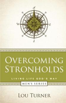 Overcoming  Strongholds