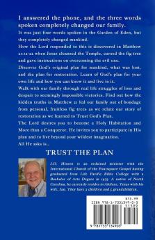 Trust the Plan: Becoming a Holy Habitation & More Than a Conqueror