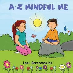 A-Z MINDFUL ME