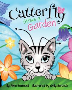 Catterfly Grows a Garden: 2