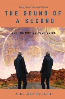 The Sound of a Second: 1 (Senses)