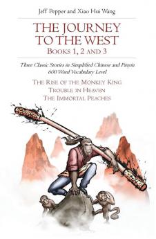 The Journey to the West Books 1 2 and 3
