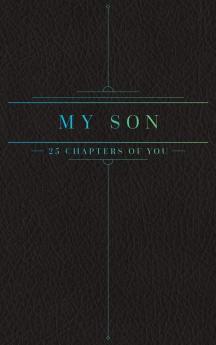 25 Chapters Of You: My Son