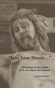 "Into Your Hands..."