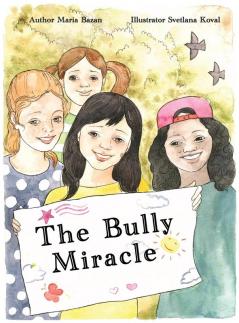 The Bully Miracle