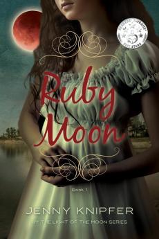 Ruby Moon: 1 (By the Light of the Moon)