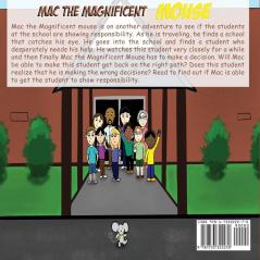 Mac the Magnificent Mouse: Shows Responsibility