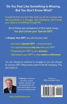 Employ Your Gift: The Secret to Living Your Purpose