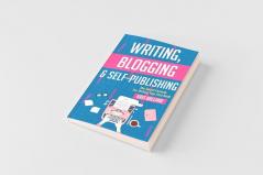Writing Blogging & Self-Publishing
