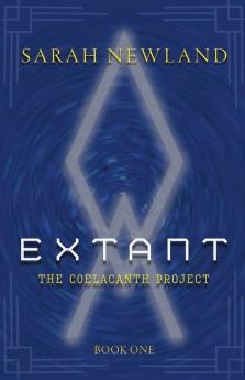 Extant: The Coelacanth Project Book 1