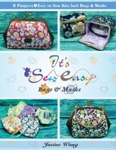 It's Sew Easy: Bags and Masks