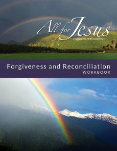 Life in Forgiveness Workbook for On-Line Course