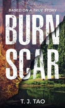 Burn Scar: A Contemporary Disaster Thriller