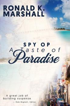 Spy Op a Taste of Paradise: 1 (Jake and Tj)