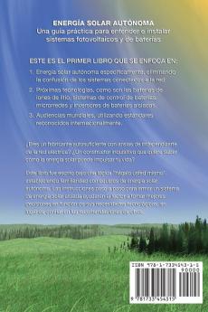 Energía solar autónoma: Una guía práctica para entender e instalar sistemas fotovoltaicos y de baterías