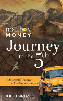 Journey to the Fifth: A Salesman's Passage to Finding His Purpose