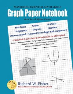 Graph Paper Notebook - Algebra: Great for All Algebra Classes