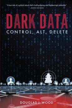 Dark Data: Control Alt Delete