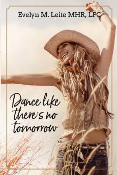 Dance Like There's No Tomorrow