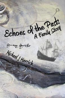 Echoes of the Past: A Family Story