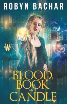 Blood Book and Candle: 6 (Bad Witch)