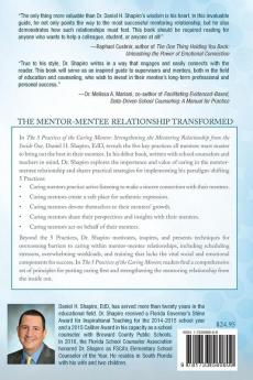 The 5 Practices of the Caring Mentor: Strengthening the Mentoring Relationship from the Inside Out