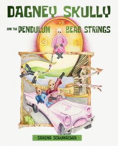 Dagney Skully and the Pendulum Bead Strings