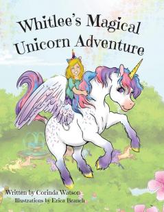 Whitlee's Magical Unicorn Adventure: 1