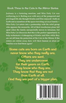 Miss Fatty Cat's Revenge: 3 (Cats in the Mirror)