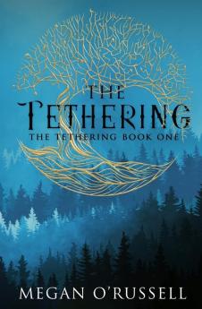 The Tethering: 1