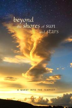 beyond the shores of sun and stars