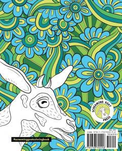 The Screaming Goat Coloring Book: The Screaming Goat Coloring Book: A Funny Stress Relieving Adult Coloring Gag Gift for Goat Lovers with a Weird ... to Color Goat Figures Swirls and Designs!