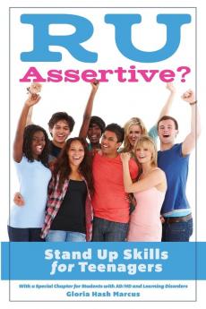 R U Assertive?: Stand Up Skills for Teenagers