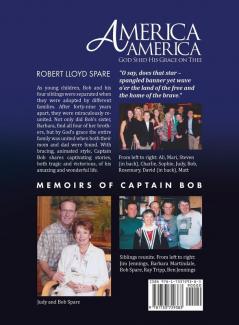 America America God Shed His Grace on Thee: Memoirs of Captain Bob