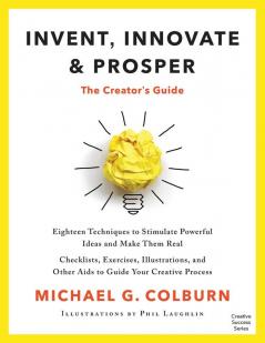 Invent Innovate and Prosper