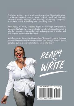 Ready to Write: Write an Industry-Standard Book with the Content You Already Have! (Expand Your Brand Workbook)