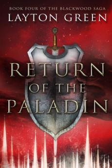 Return of the Paladin: 4 (Blackwood Saga)