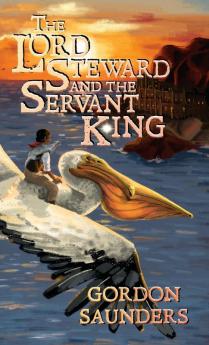 The Lord Steward and the Servant King: 2 (The Verduran Pentology)