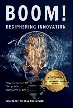 BOOM! Deciphering Innovation: How Disruption Drives Companies to Transform or Die