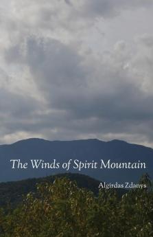 The Winds of Spirit Mountain